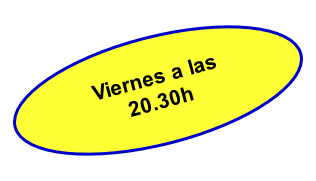 
Viernes a las 
20.30h