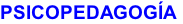 PSICOPEDAGOGÍA